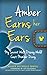 Amber Earns Her Ears by Amber Michelle Sewell