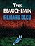 Renard Bleu by Yves Beauchemin