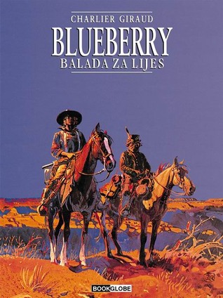 Blueberry: Balada za lijes (Blueberry #15)