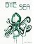 Bye Sea