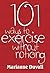 101 Ways to Exercise Without Noticing