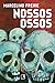 Nossos Ossos by Marcelino Freire