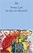 Ist das ein Mensch? Ein autobiographischer Bericht by Primo Levi