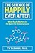 The Science of Happily Ever...