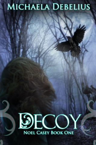 Decoy (Noel Casey, #1)