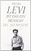 Ist das ein Mensch? - Die Atempause by Primo Levi Ist das ein Mensch? - Die Atempause by Primo Levi