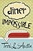 Diner Impossible by Terri L. Austin