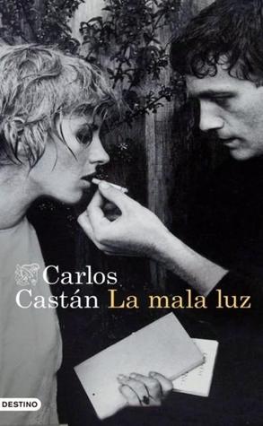 La mala luz (Paperback)
