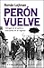 Perón vuelve