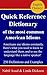 Quick Reference Dictionary of the Most Common American Idioms