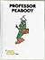 Professor Peabody (Munch Bu...
