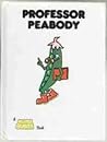 Professor Peabody (Munch Bunch Book)