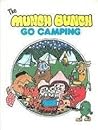 The Munch Bunch Go Camping