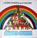 Learn Shapes and Colors with the Munch Bunch