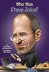 Who Was Steve Jobs? by Pam Pollack