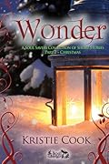 Wonder: A Soul Savers Collection of Short Stories: Part 2 - Christmas