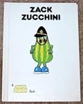 Zack Zucchini