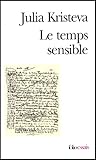 Le temps sensible Le temps sensible