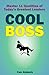 Cool Boss: Master 11 Qualities of Today's Greatest Leaders