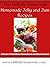Homemade Jelly and Jam Recipes - 35 Recipes To Make Delicious Jams and Jellies from Scratch (Hillbilly Housewife Cookbooks)