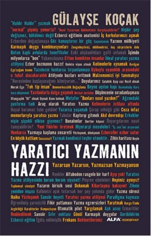 Yaratıcı Yazmanın Hazzı (Paperback)