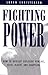 Fighting Power: How to Develop Explosive Punches, Kicks, Blocks, and Grappling