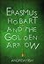 Erasmus Hobart and the Golden Arrow by Andrew Fish Erasmus Hobart and the Golden Arrow by Andrew Fish