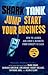 Shark Tank Jump Start Your Business: How to Launch and Grow a Business from Concept to Cash