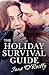 The Holiday Survival Guide