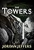 The Towers (The Nameless King, #1)
