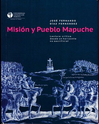 Misión y Pueblo Mapuche