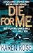 Die For Me (Romantic Suspen...