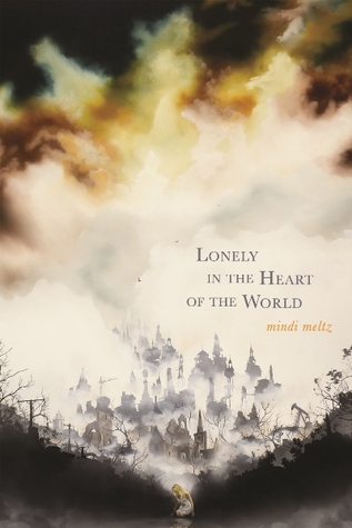 Lonely in the Heart of the World (Paperback)