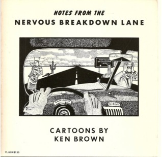 Notes from the Nervous Breakdown Lane