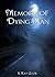 Memoirs of Dying Man