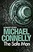 The Safe Man by Michael    Connelly