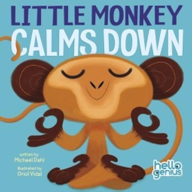 Little Monkey Calms Down (Hello Genius)