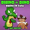 Rhino en Casa (Rhino the Dino, #1)