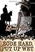 Rode Hard, Put Up Wet by Lorelei James
