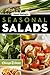 Good Eating's Seasonal Salads