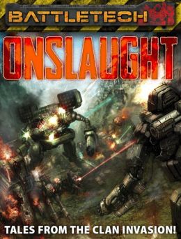 Battletech: Onslaught - Tales from the Clan Invasion!