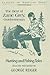 The Best of Zane Grey, Outdoorsman: Hunting and Fishing Tales