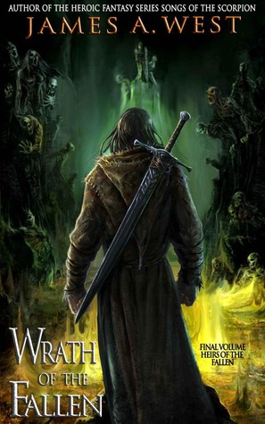 Wrath of the Fallen (Heirs of the Fallen, #4)