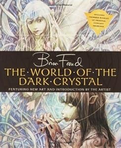 The World of The Dark Crystal