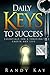Daily Keys to Success
