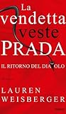 La vendetta veste...