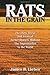 Rats in the Grain by James B. Lieber