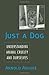 Just a Dog: Understanding A...