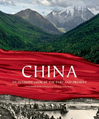 China: An Intimate Look at the Past and Present (Hardcover)