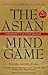THE ASIAN MIND GAME by Chu Chin-Ning
